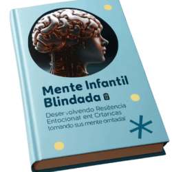 ebook como ajudar a criança desenvolver a mente blindada