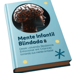 ebook como ajudar a criança desenvolver a mente blindada